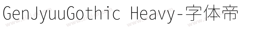 GenJyuuGothic Heavy字体转换